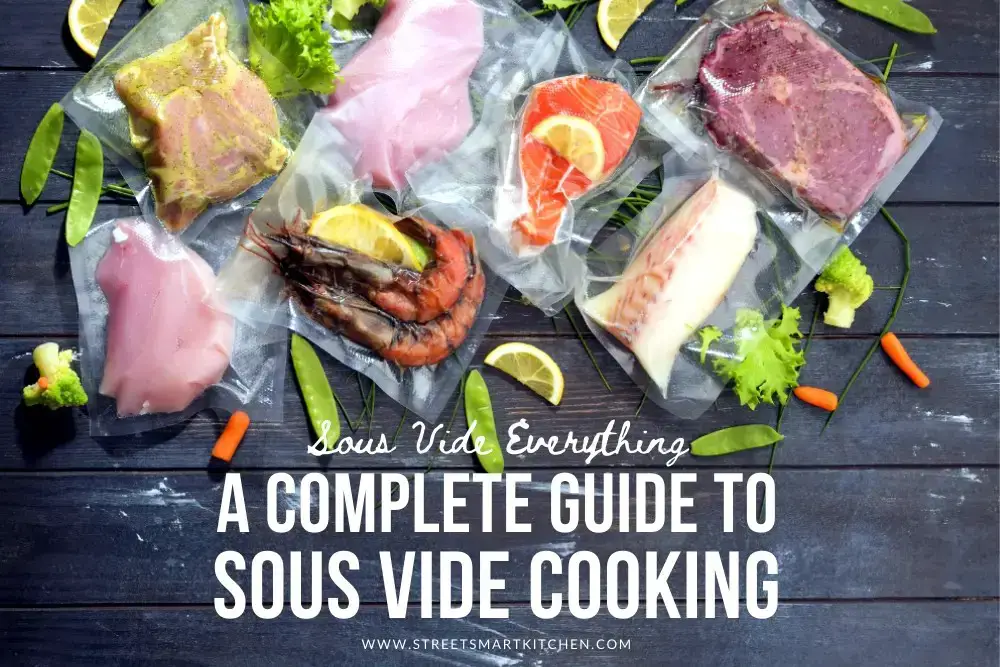 forestille Blind Arkitektur Sous Vide Everything: A Complete Guide to Sous Vide Cooking - StreetSmart  Kitchen