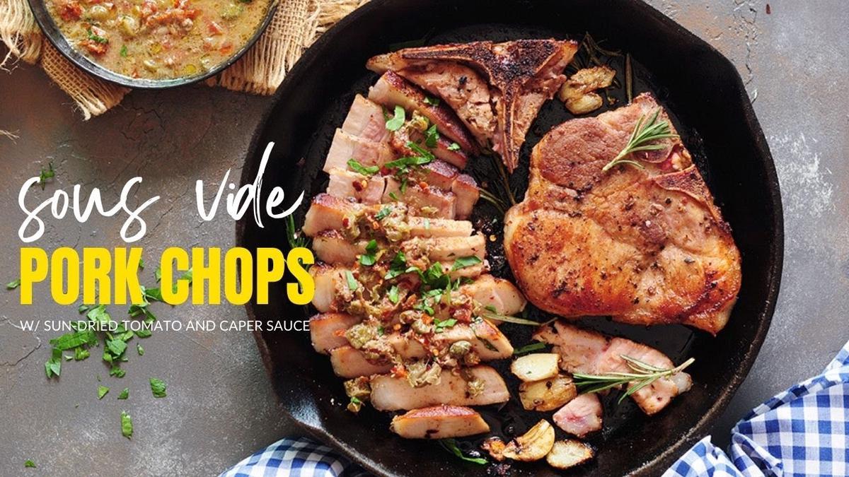 'Video thumbnail for Sous Vide Pork Chops'