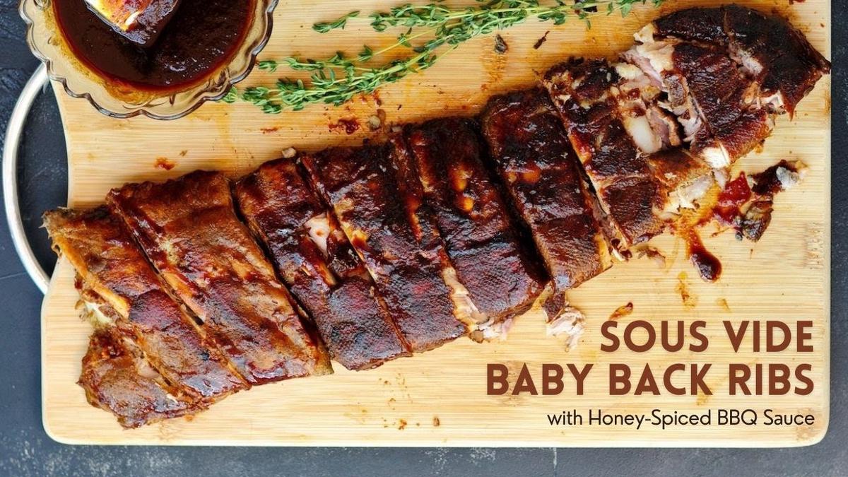 'Video thumbnail for Sous Vide Baby Back Ribs with Honey-Spiced BBQ Sauce'