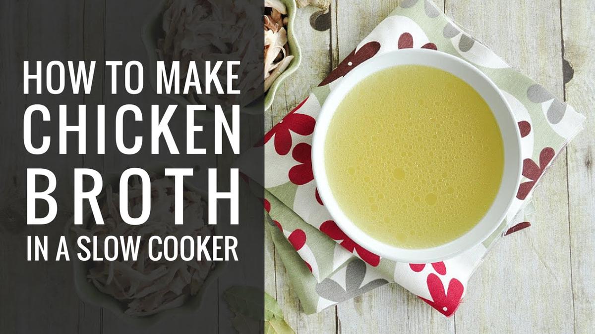 'Video thumbnail for How to Make Chicken Broth in A Slow Cooker'