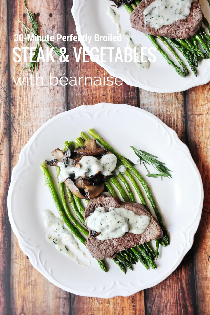 Wanna cook a fancy steakhouse meal at home? Try this 30-minute perfectly broiled steak and vegetables with a 3-Ingredient béarnaise!