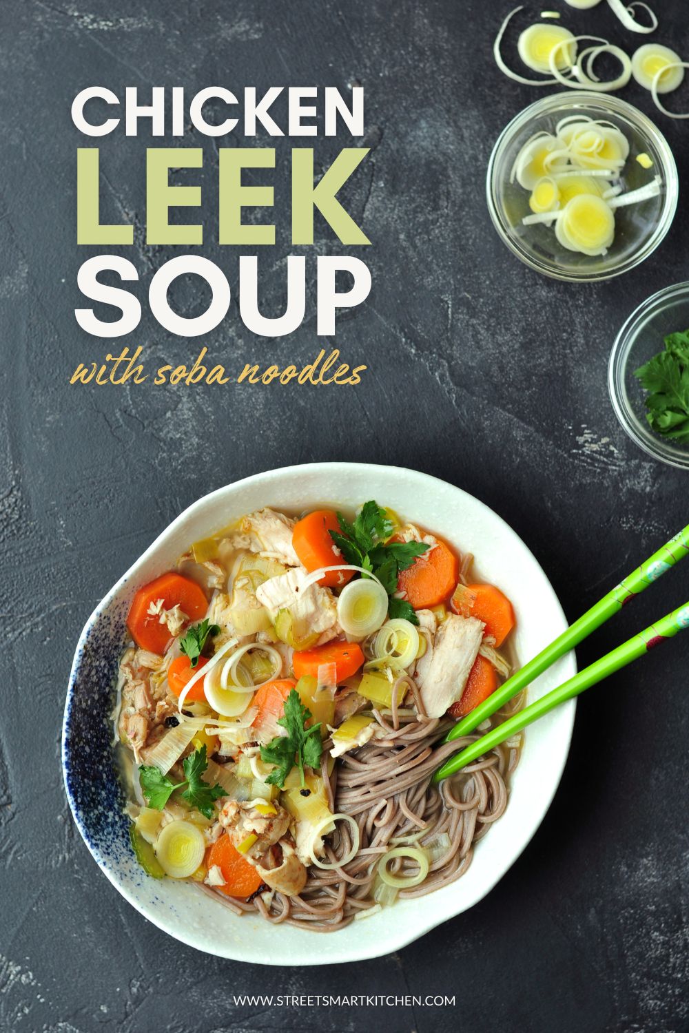 Chicken Leek Soup with Soba Noodles
