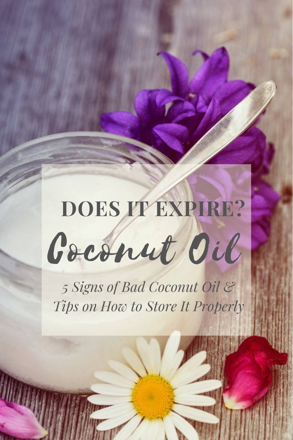 Does Coconut Oil Expire? 5 Signs of Bad Coconut Oil