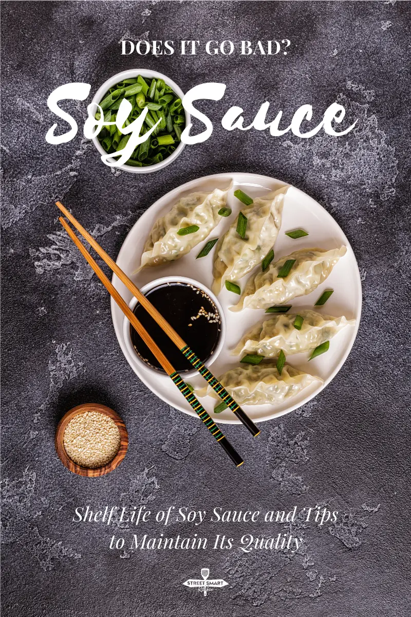 Does soy sauce go bad? Generally no. When properly stored, the shelf life of soy sauce can go past beyond its best-before date.