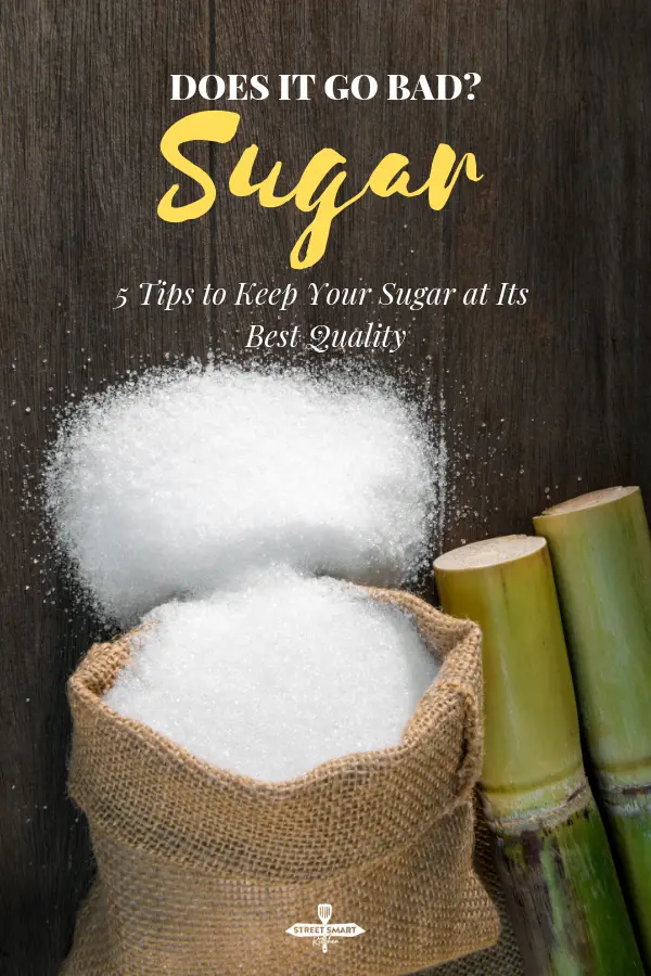 Does sugar go bad? No. However, its texture and appearance may change, depending on its storage conditions. Find out how to make sugar last longer.