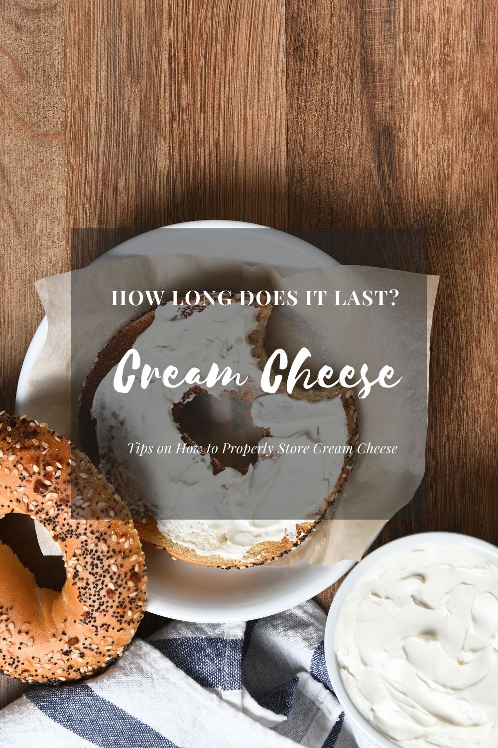 How Long Does Cream Cheese Last?