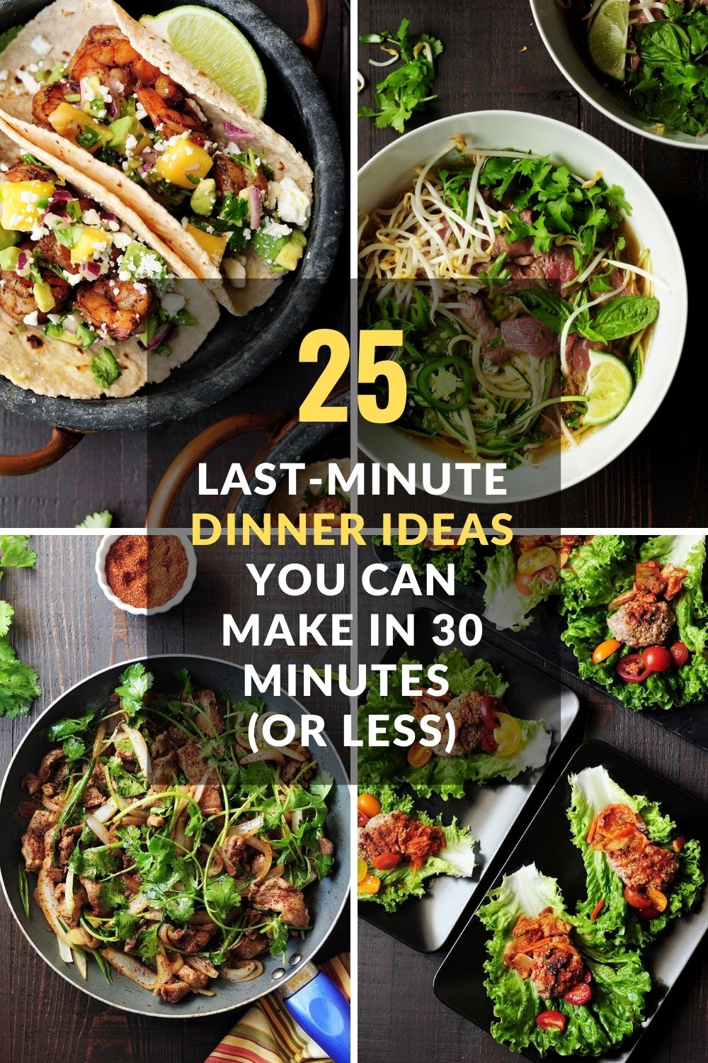 25 Last-Minute Dinner Ideas