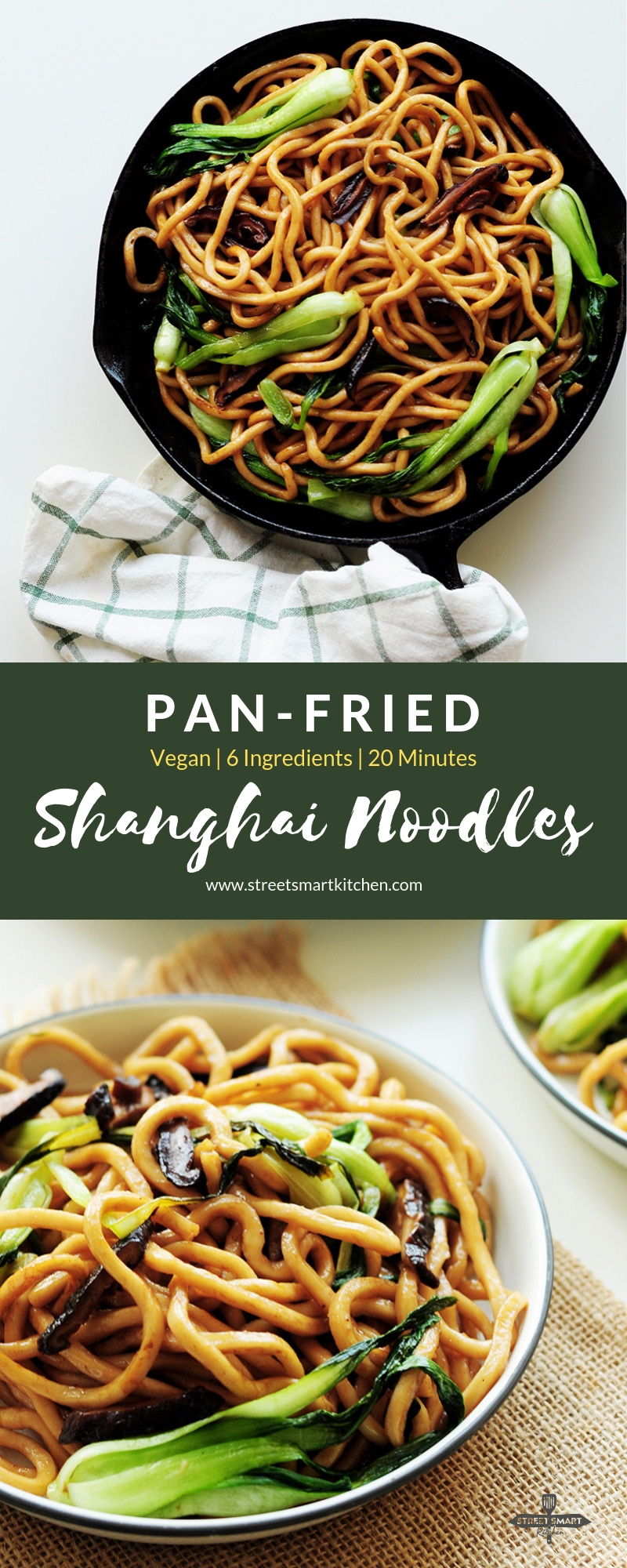 These pan-fried Shanghai noodles are perfect when all you want is to slurp some noodles. They're 100% vegan and require only 6 ingredients & 20 mins.