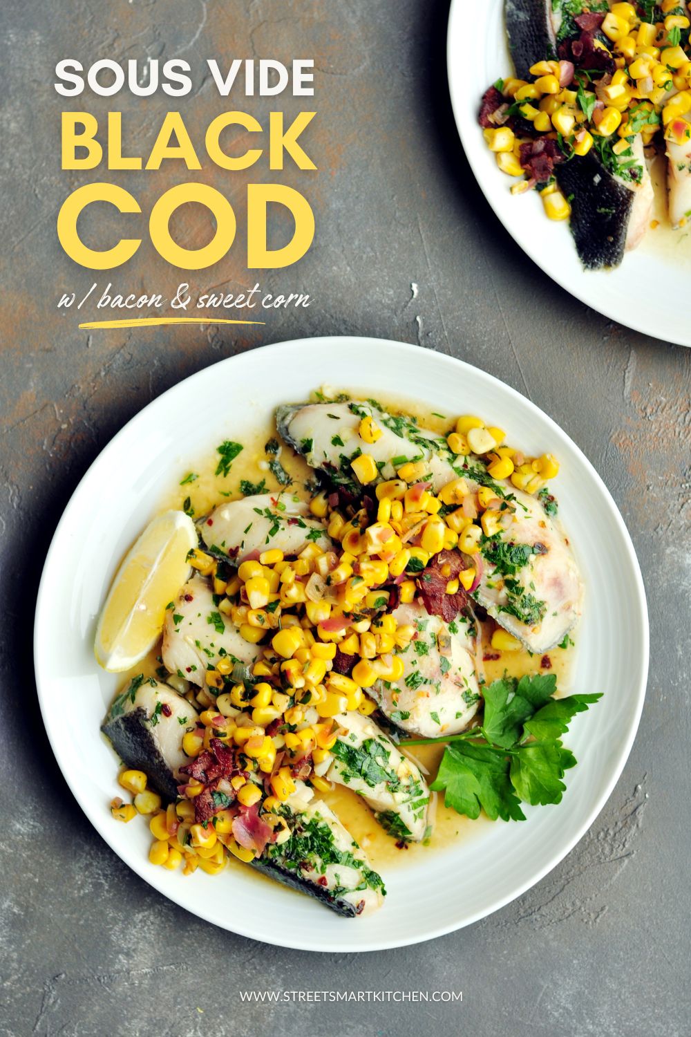 Tender sous vide black cod with crisp bacon and plump corn kernels makes a delightful low-carb dinner that’s nutritious and satisfying.